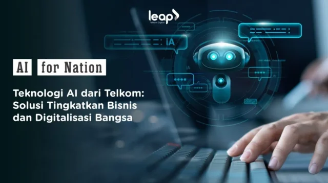 Telkom AI, Digitalisasi Indonesia, Inovasi AI, Chatbot Cerdas, Teknologi NLP, Transformasi Digital, AI Telkom, LLM Telkom, Solusi AI, Chatbot Bizy, Pijar Belajar, Keamanan Data, Leap Telkom, BigBox Telkom, AI untuk UKM.